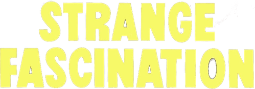 Strange Fascination