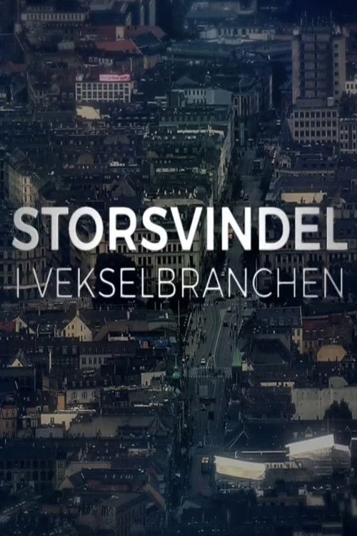 Storsvindel i vekselbranchen