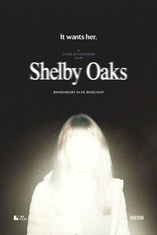 Shelby Oaks (2025) - Movie Poster