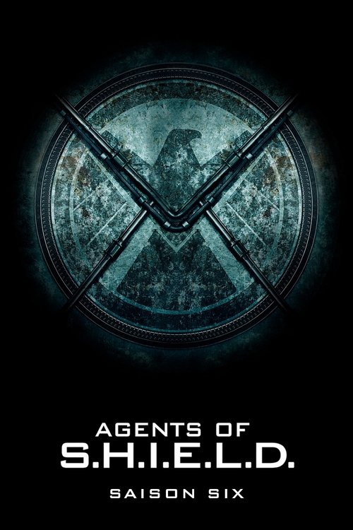 Marvel's Agents of S.H.I.E.L.D. - Saison 6