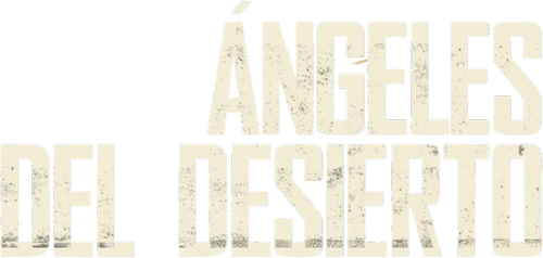 Ángeles del desierto