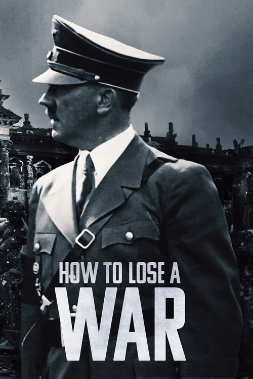 How to Lose a War 2023
