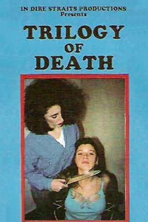 Trilogy of Death 1991