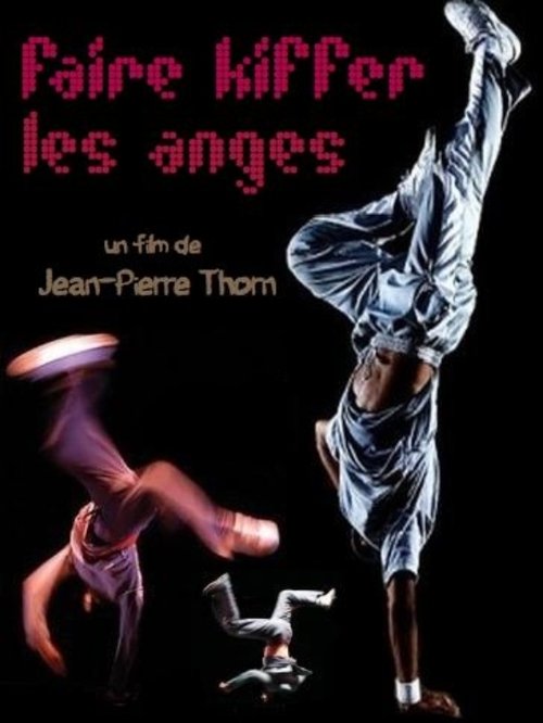 Faire kiffer les anges 1997