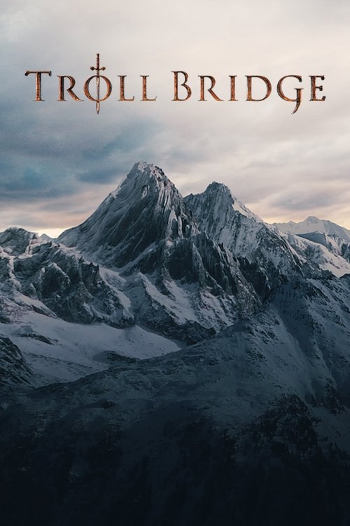 Troll Bridge (2019) — The Movie Database (TMDb)