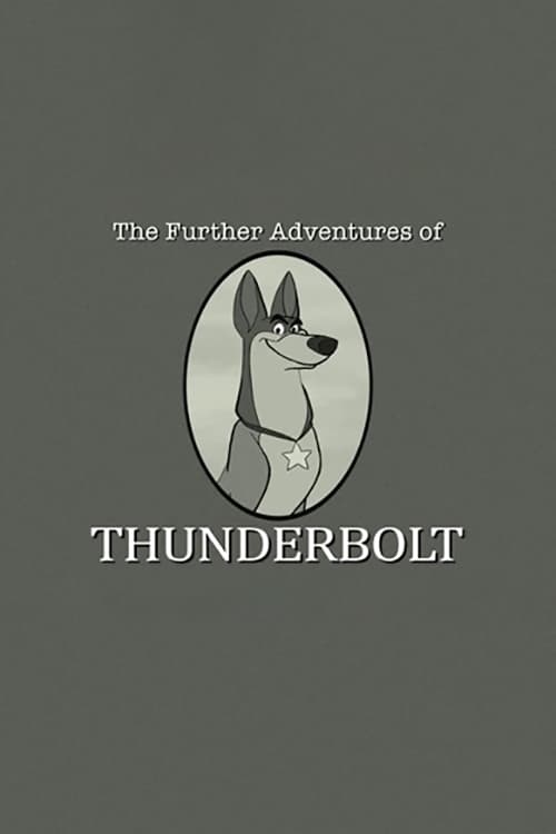 101 Dalmatians: The Further Adventures of Thunderbolt 2015