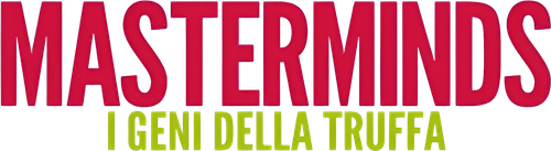 Masterminds - I geni della truffa official logo