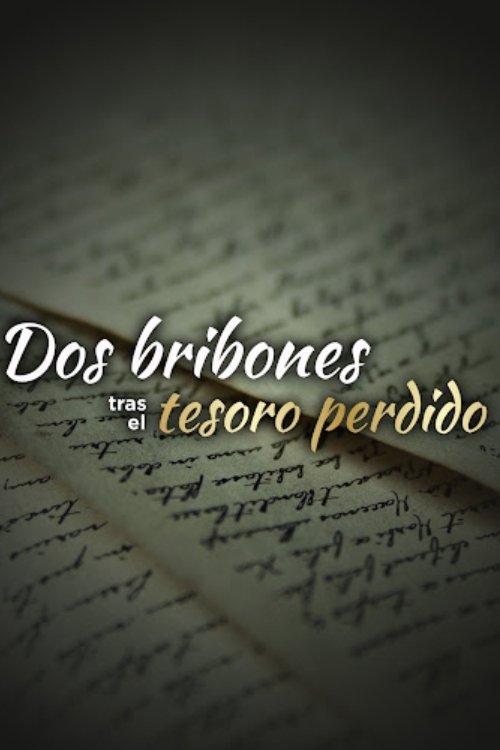 Dos Bribones Tras El Tesoro Perdido