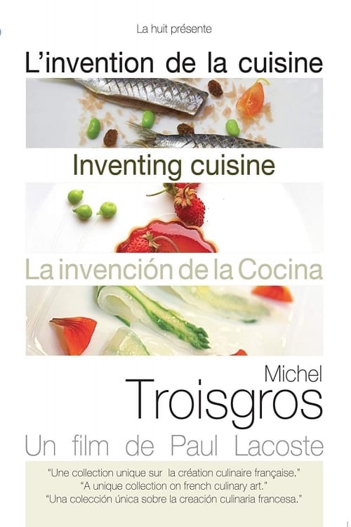 Poster Michel Troisgros: Inventing Cuisine 2009