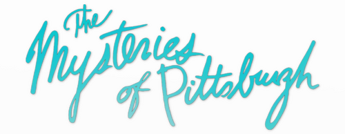 The Mysteries of Pittsburgh