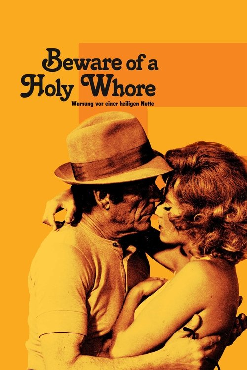Beware of a Holy Whore poster