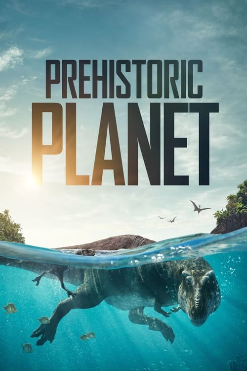 Where to stream Prehistoric Planet Specials