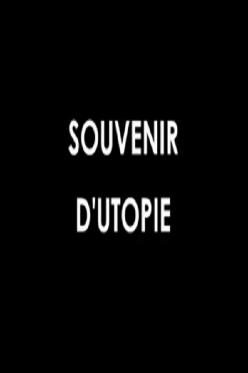 Souvenir d'utopie movie poster player