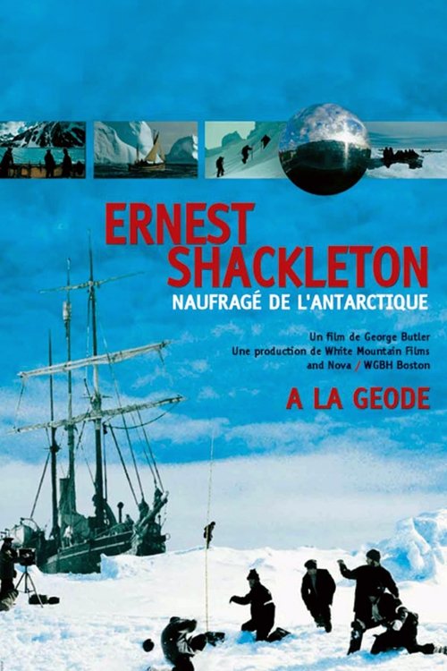 Ernest Shackleton, naufragé de l'Antarctique Poster