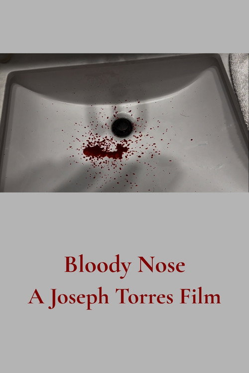Bloody Nose poster
