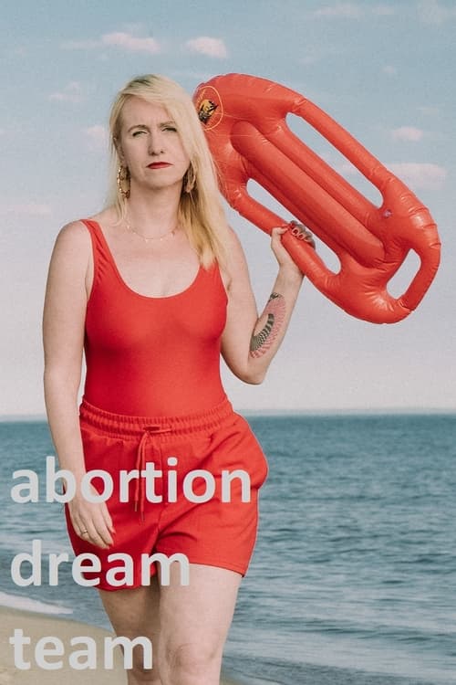 Abortion Dream Team (2024)