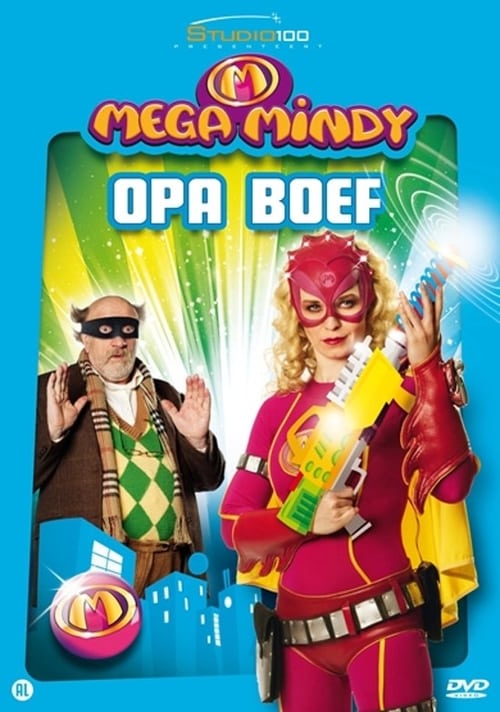 |NL| Mega Mindy - Opa Boef