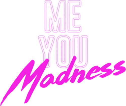 Me You Madness