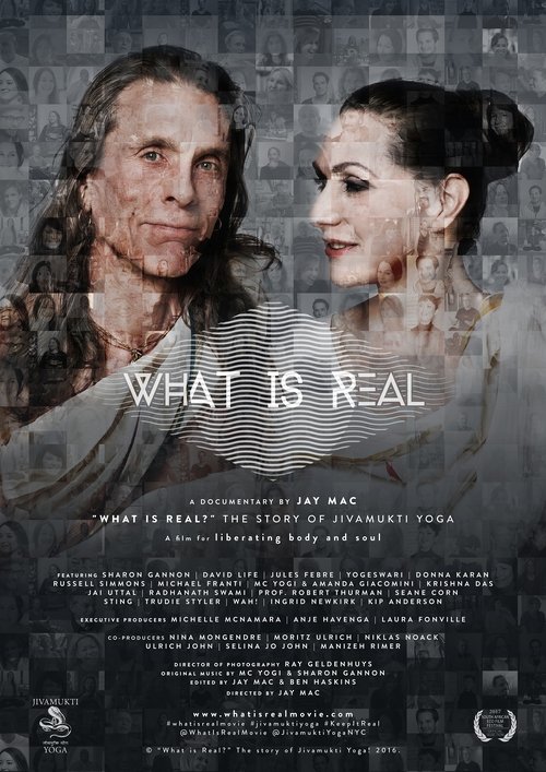 What is Real? The Story of Jivamukti Yoga Movie Poster Image