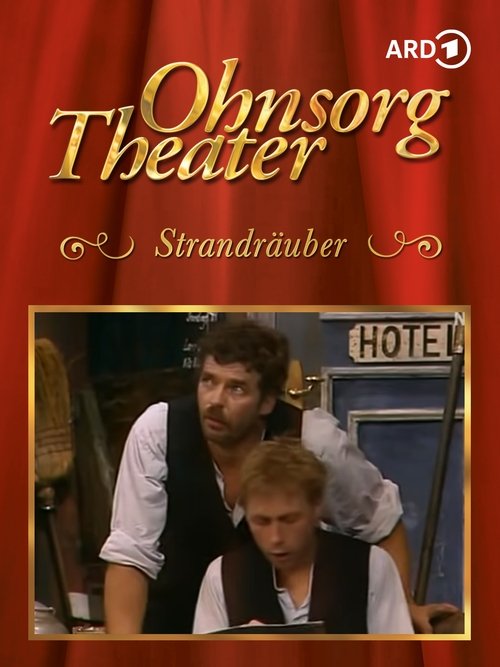 Ohnsorg-Theater- Strandräuber Movie Poster Image