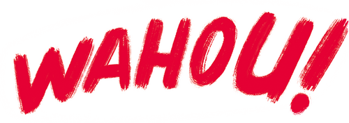 Wahou!