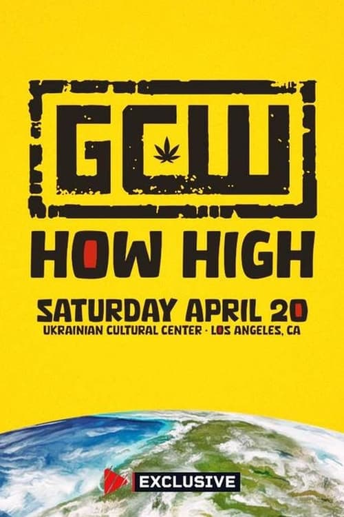 Poster GCW How High 2024 2024