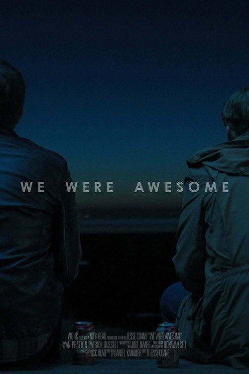 Movie poster for We Were Awesome