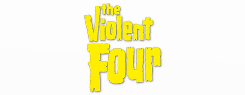 The Violent Four