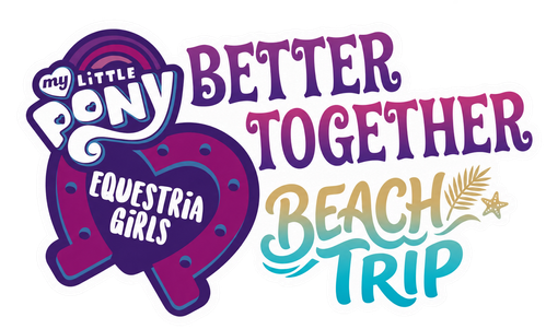 My Little Pony: Equestria Girls - Better Together