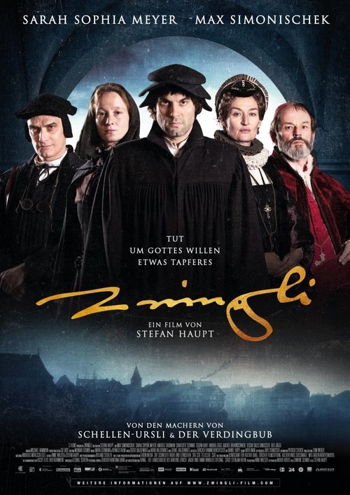 The Reformer – Zwingli: A Life's Portrait (2019)