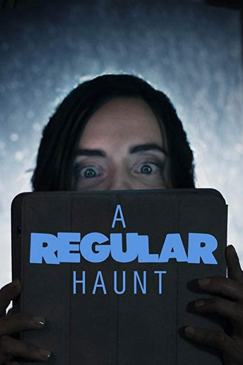 A Regular Haunt Movie Poster Image