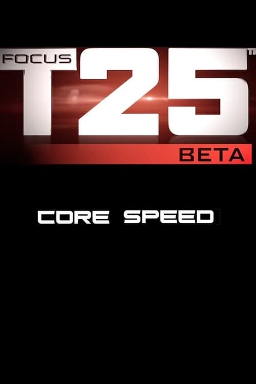 Focus T25: Beta - Core Cardio 2013