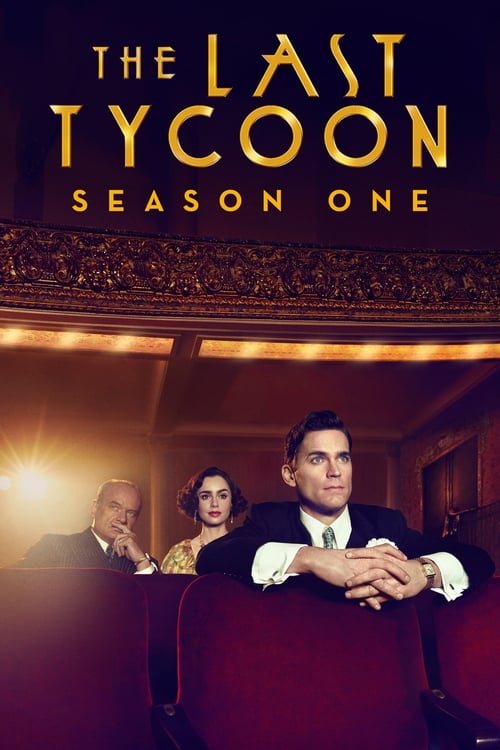 The Last Tycoon - Saison 1