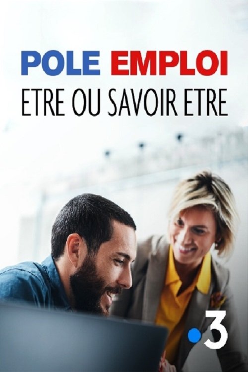 Pôle emploi être ou savoir être 2020