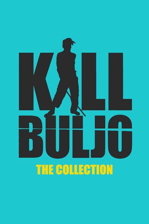 Kill Buljo Collection Poster