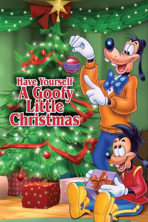 Have Yourself A Goofy Little Christmas movie poster player