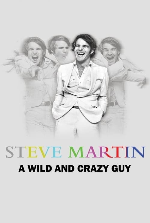 Steve Martin: A Wild and Crazy Guy (1978) Poster