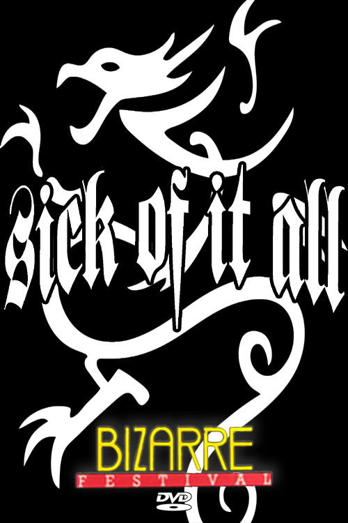 Sick Of It All: Live at the Bizarre Festival (1999) poster