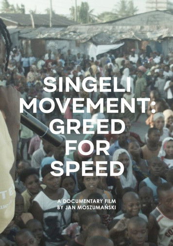 Singeli Movement: Greed for Speed poster