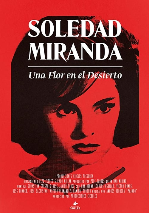 Soledad Miranda, una flor en el desierto 2015