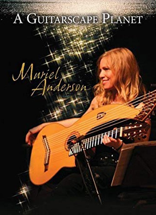 Muriel Anderson - A Guitarscape Planet movie poster player