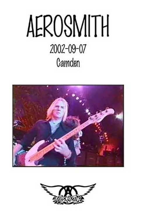 Aerosmith - Camden 2002