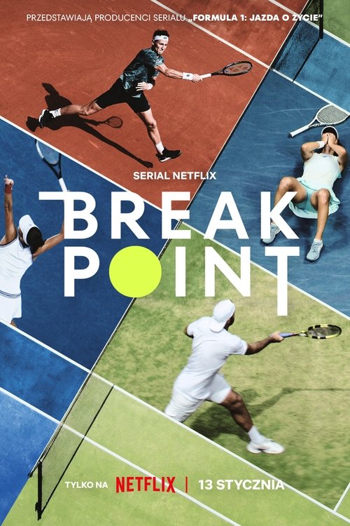 plakat Break Point (wszystkie odcinki) plakat Break Point cały (wszystkie odcinki)