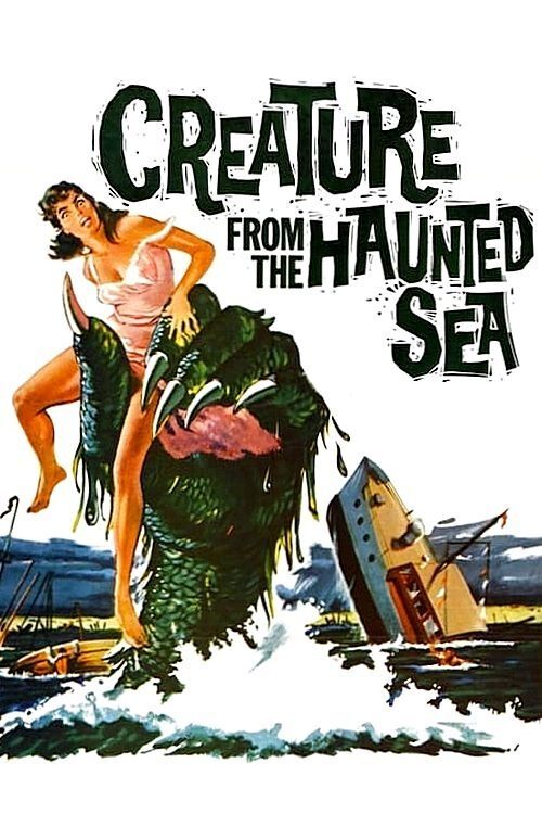 Creature From The Haunted Sea poster