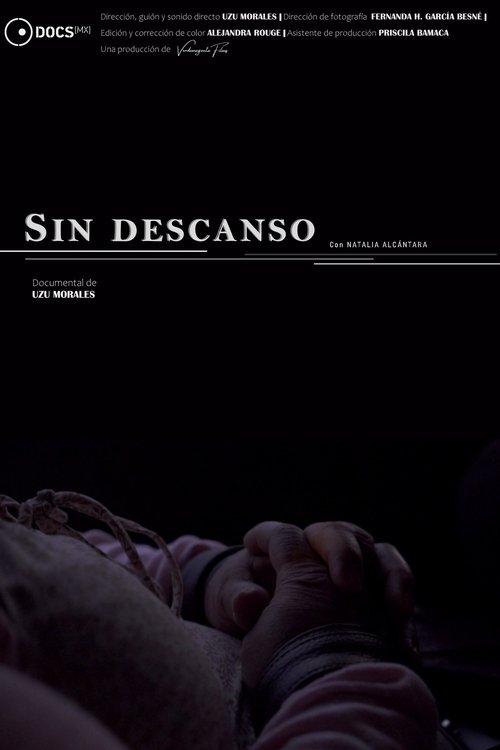 Sin descanso (2020)