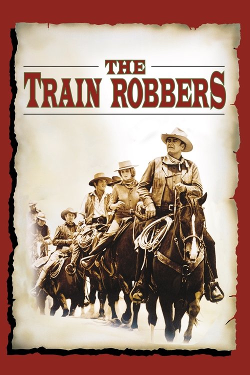 The Train Robbers poster