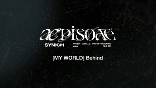 The 3rd Mini Album [MY WORLD] Behind