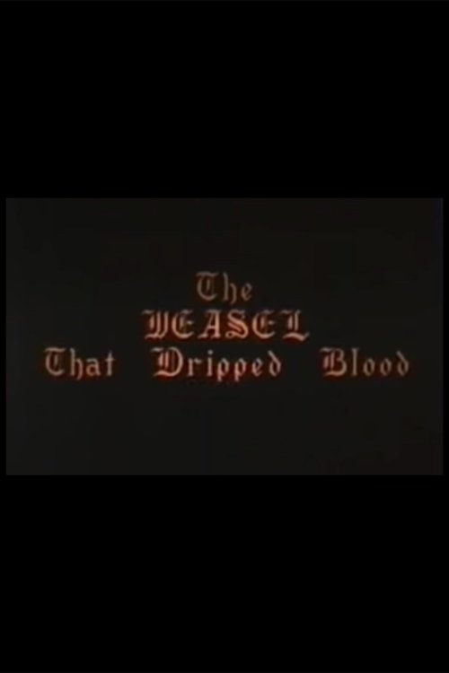 The Weasel That Dripped Blood (1989)