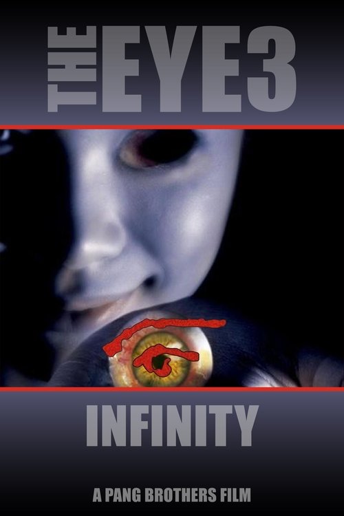 The Eye 3: Infinity poster