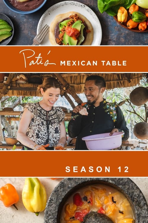 Where to stream Pati's Mexican Table Season 12